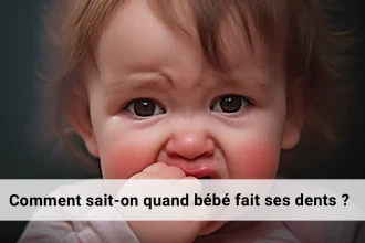 Comment savoir si bébé fait ses dents ? Quels sont les symptômes ? A quel âge cela commence ?