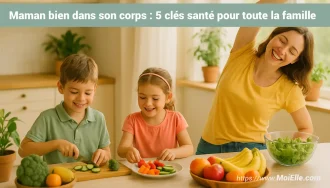 top 5 maman bien corps sante famille